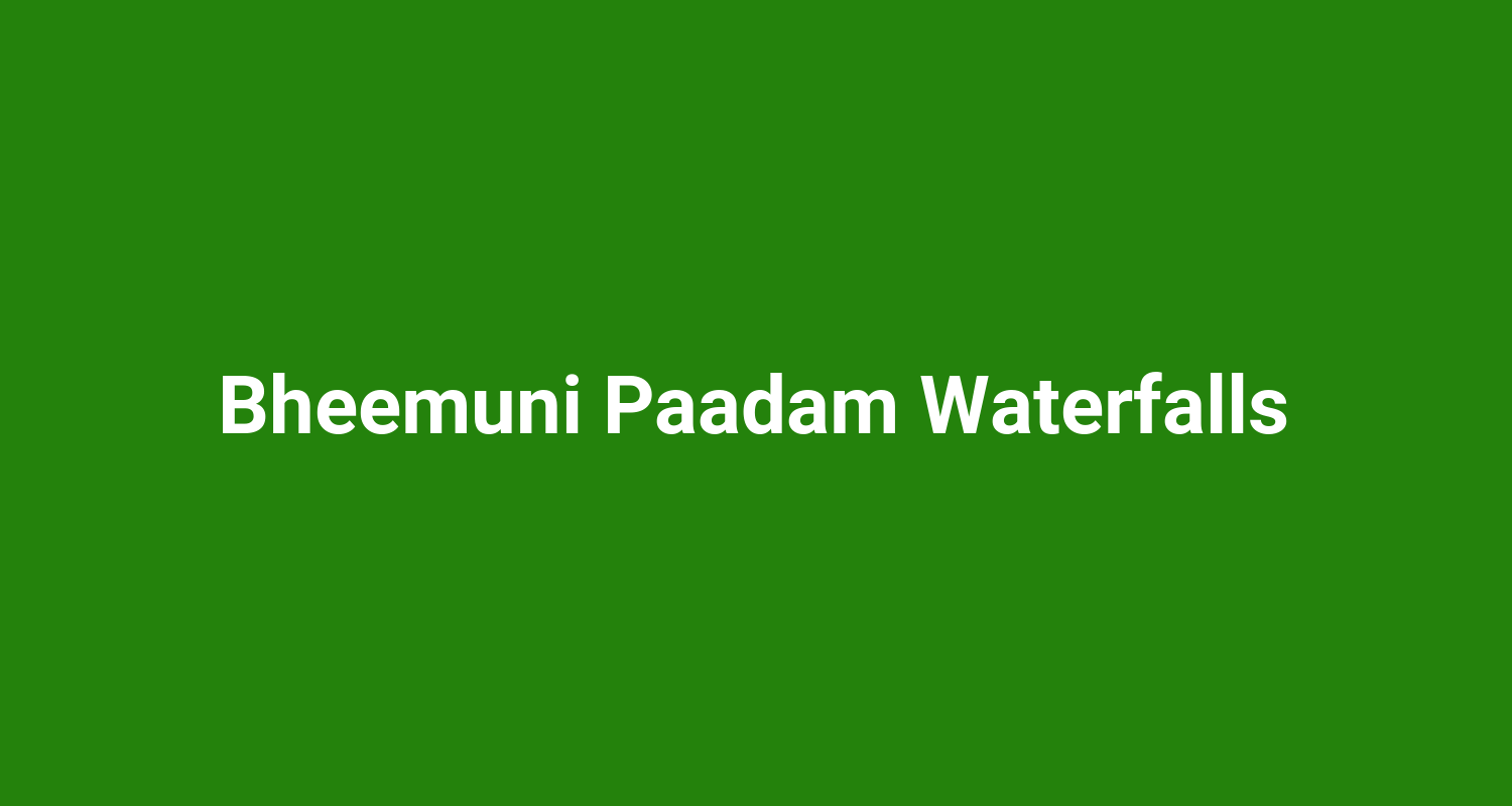 Bheemuni Paadam Waterfalls
