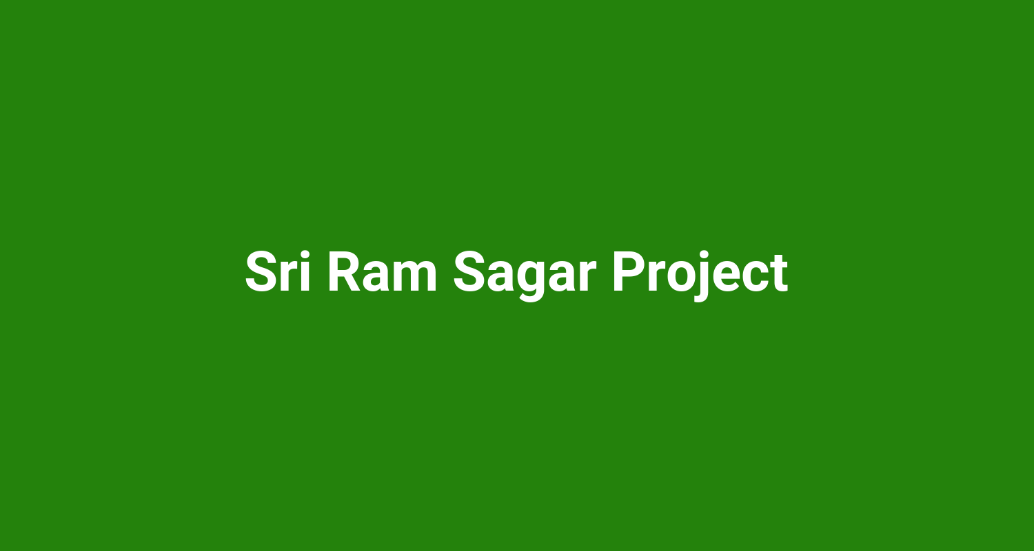 Sri Ram Sagar Project