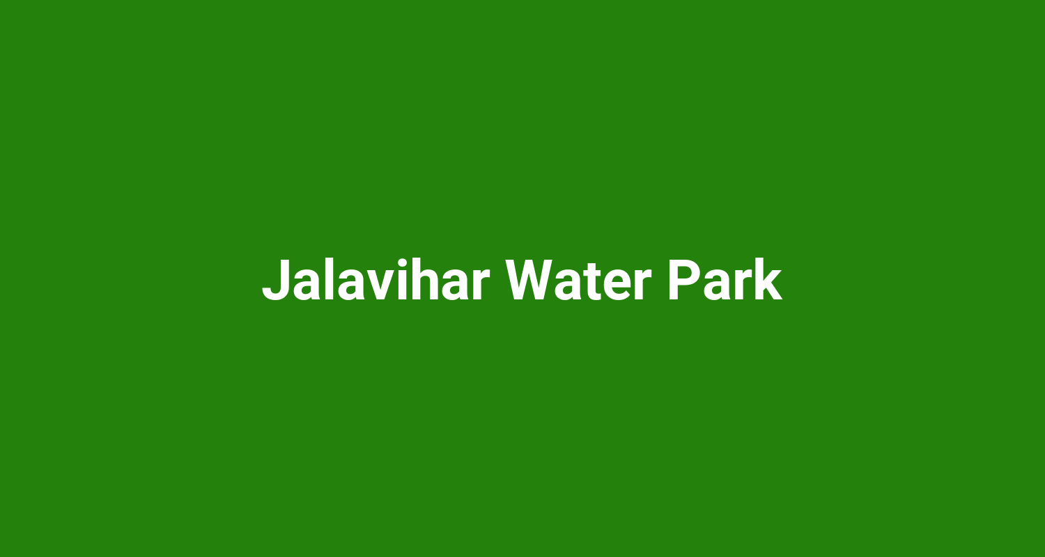 Jalavihar Water Park