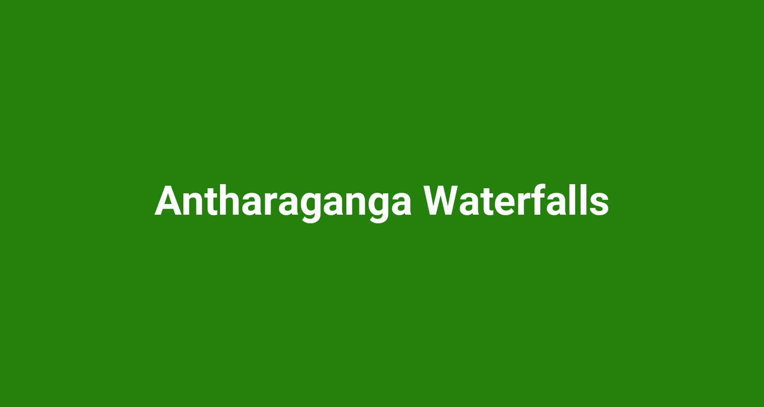 Antharaganga Waterfalls