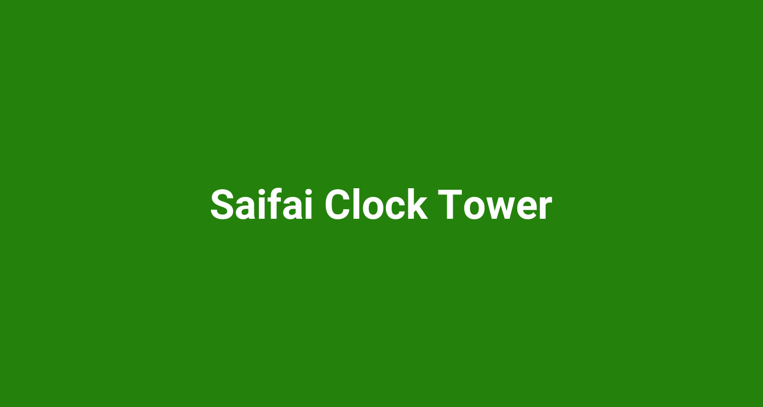 Saifai Clock Tower
