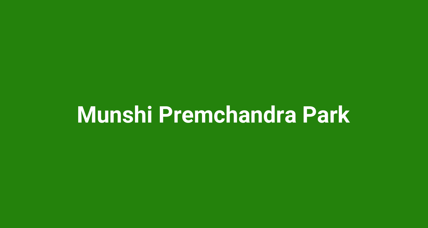 Munshi Premchandra Park