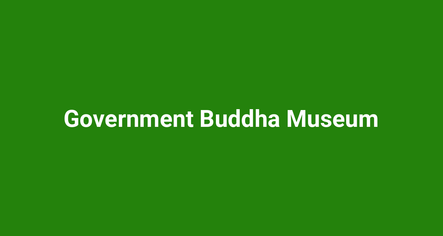 Government Buddha Museum