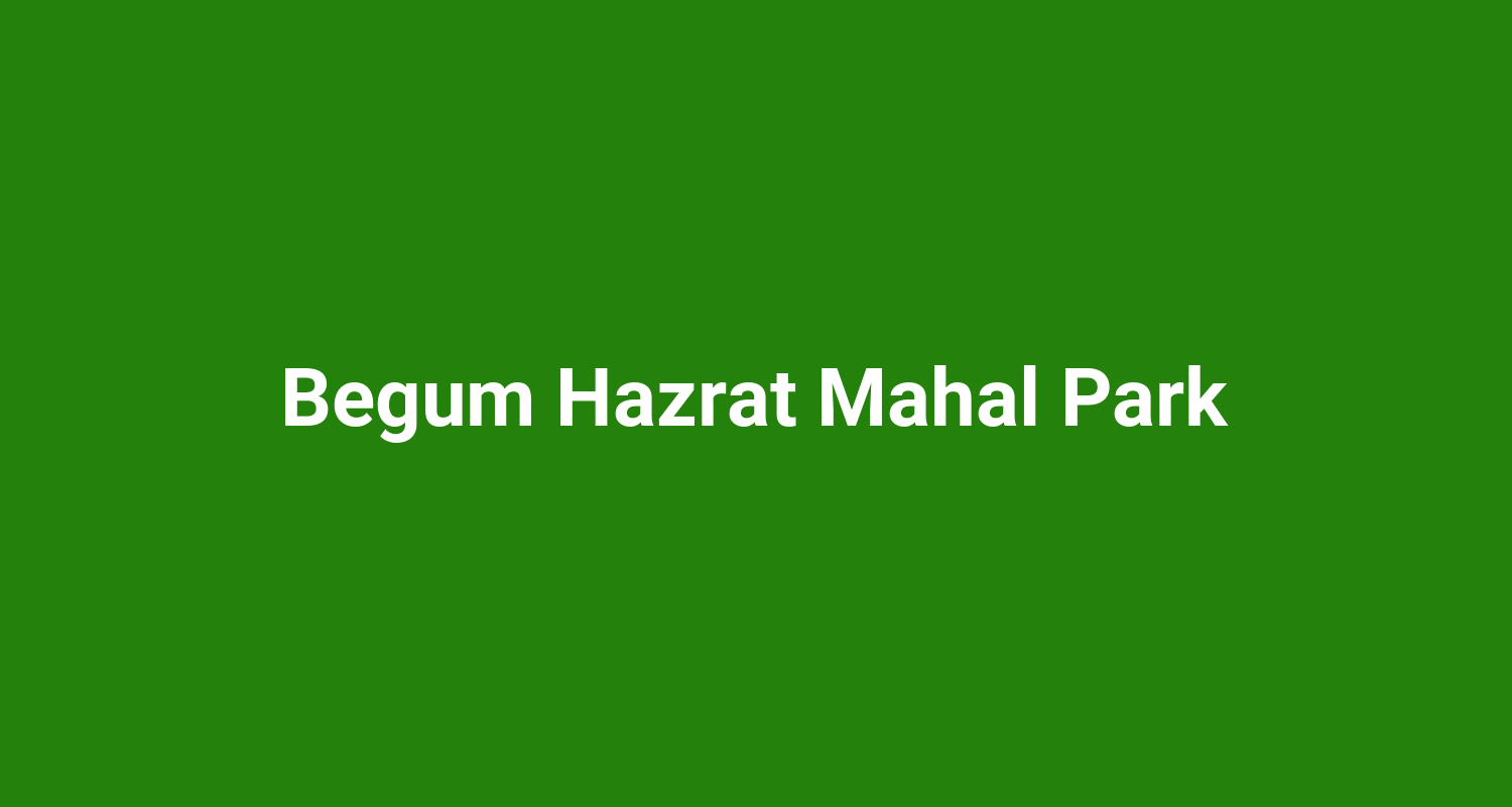 Begum Hazrat Mahal Park