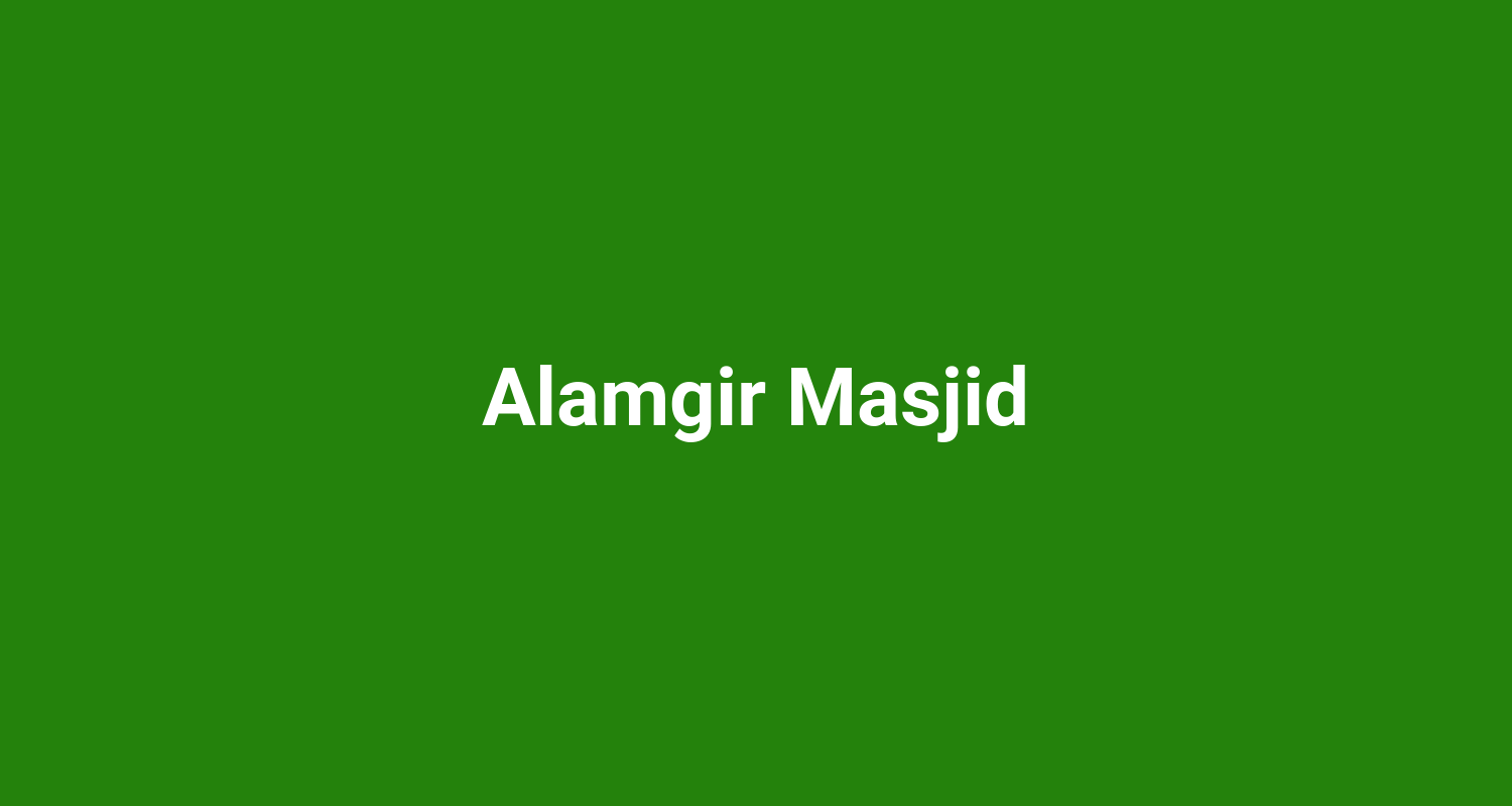 Alamgir Masjid