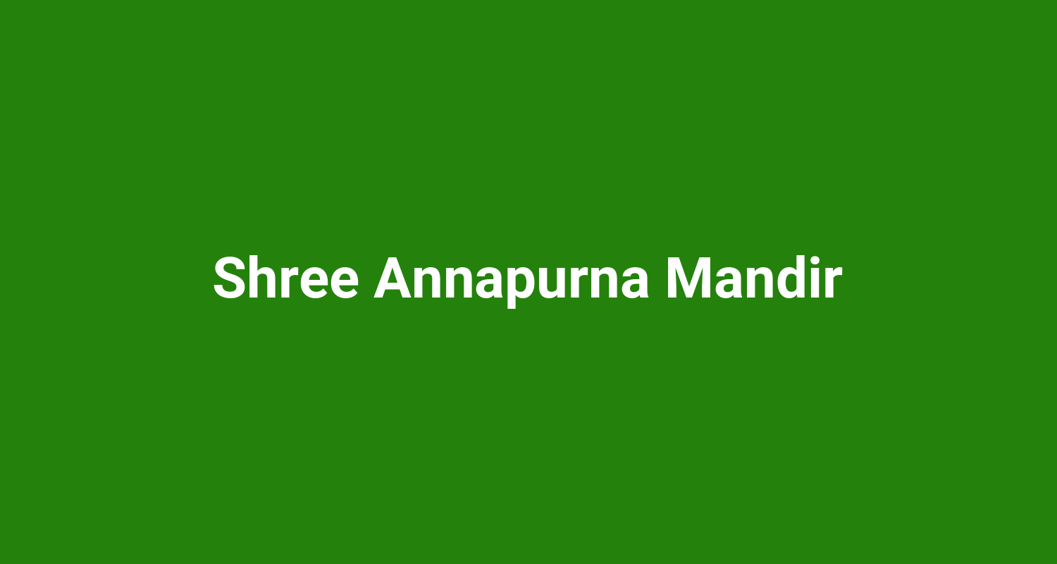 Shree Annapurna Mandir