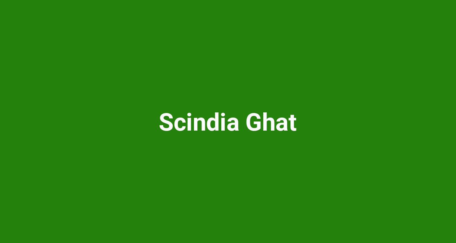 Scindia Ghat