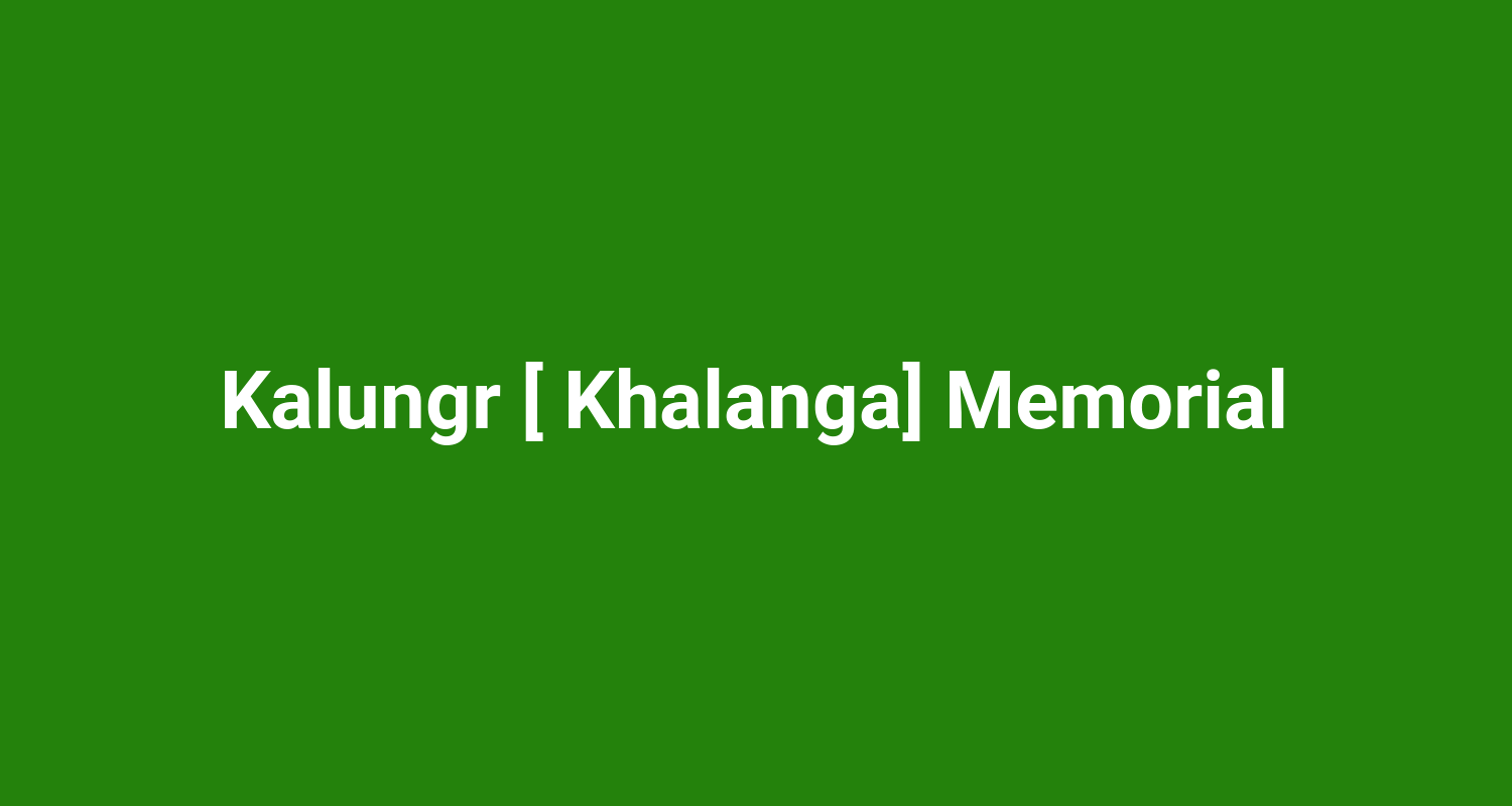 Kalungr  Khalanga Memorial