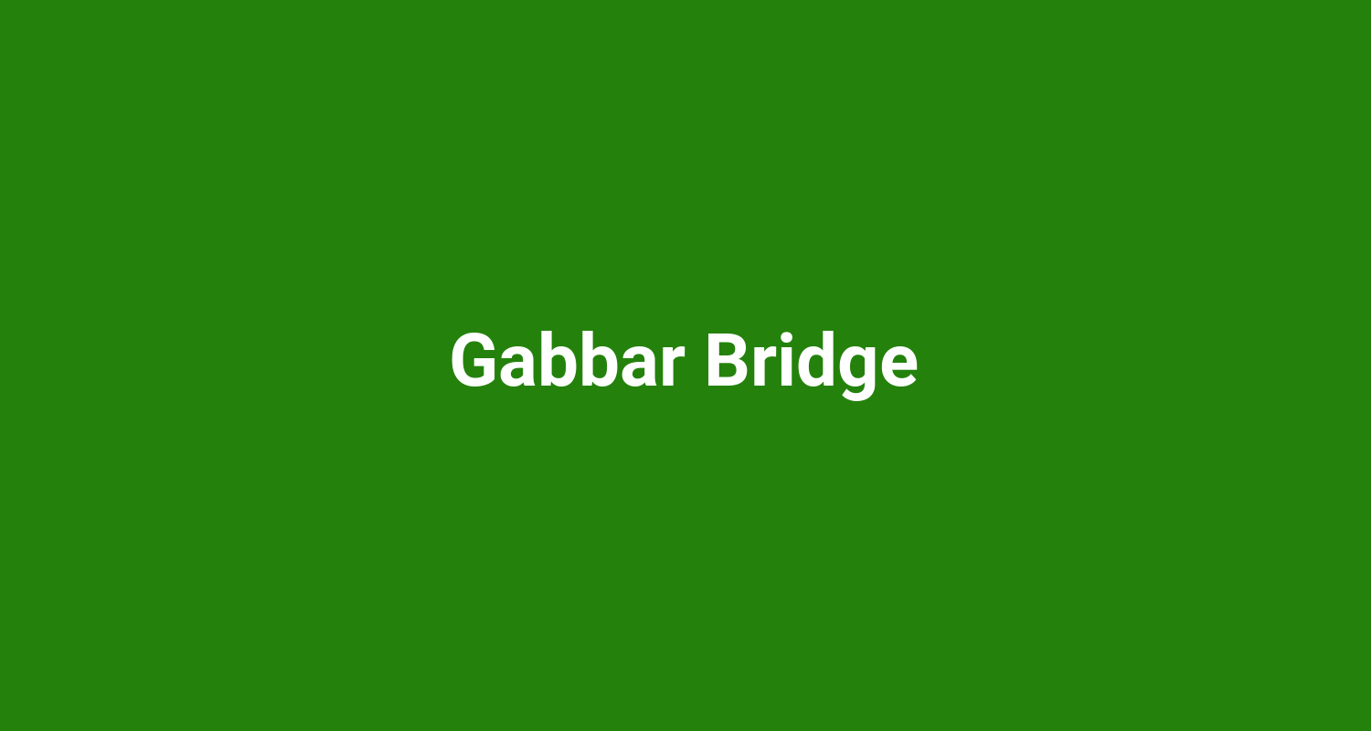 Gabbar Bridge