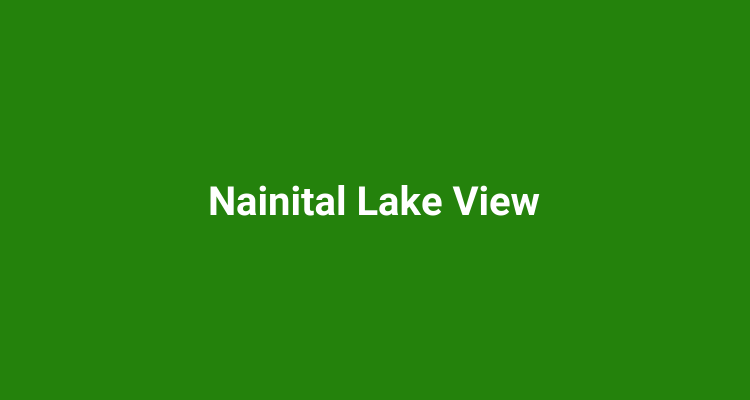Nainital Lake View