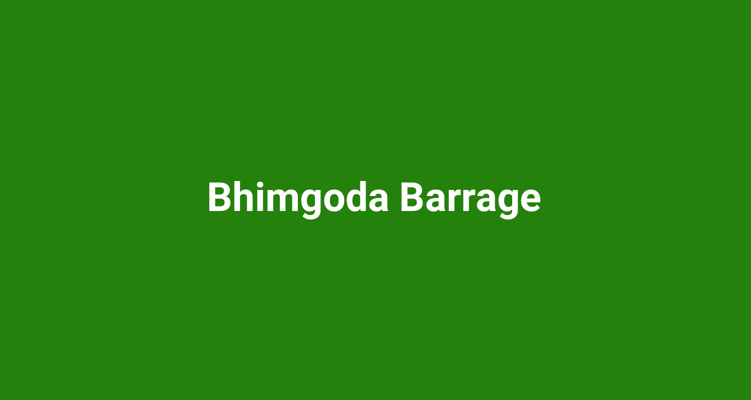 Bhimgoda Barrage