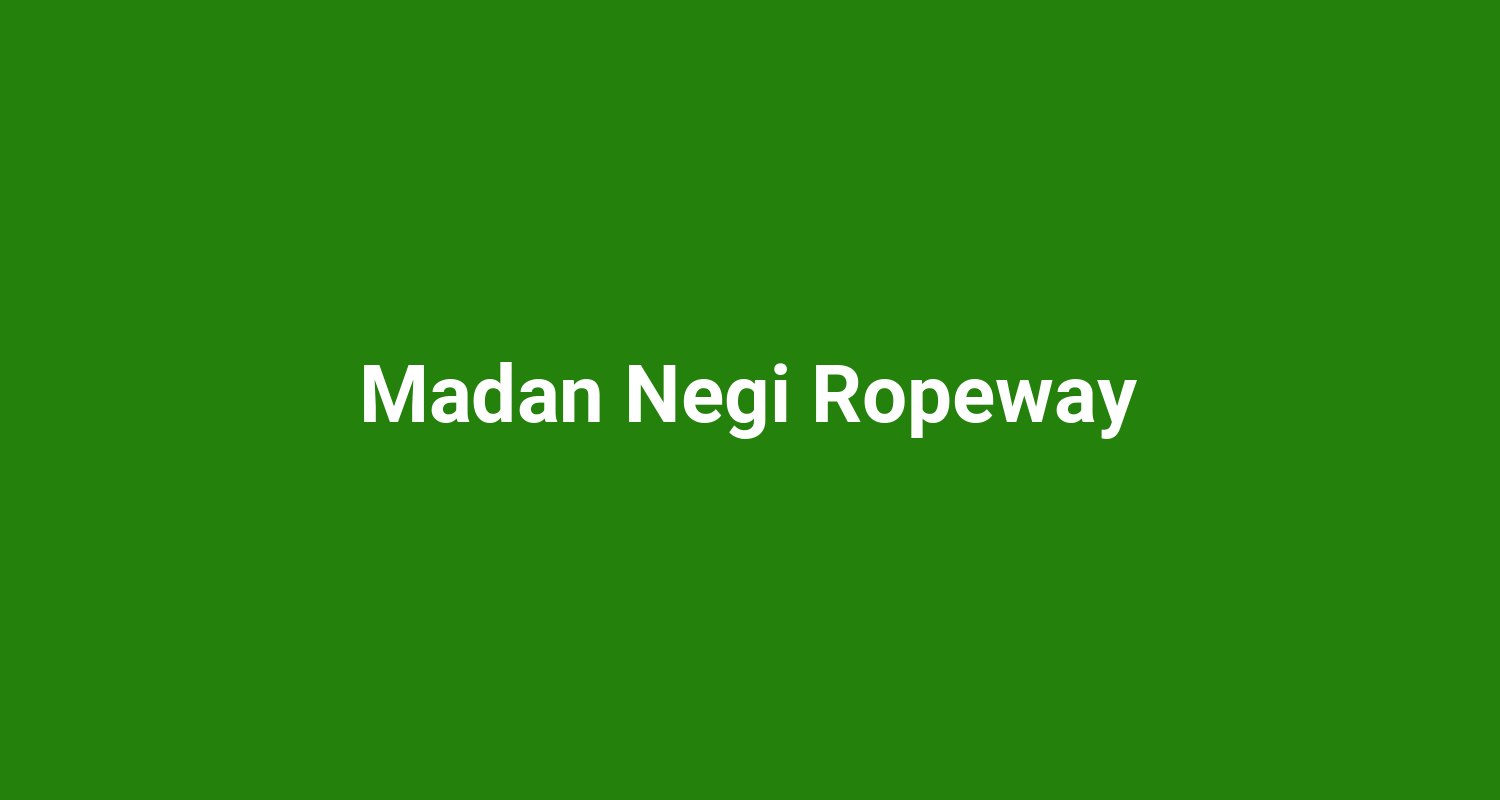Madan Negi Ropeway