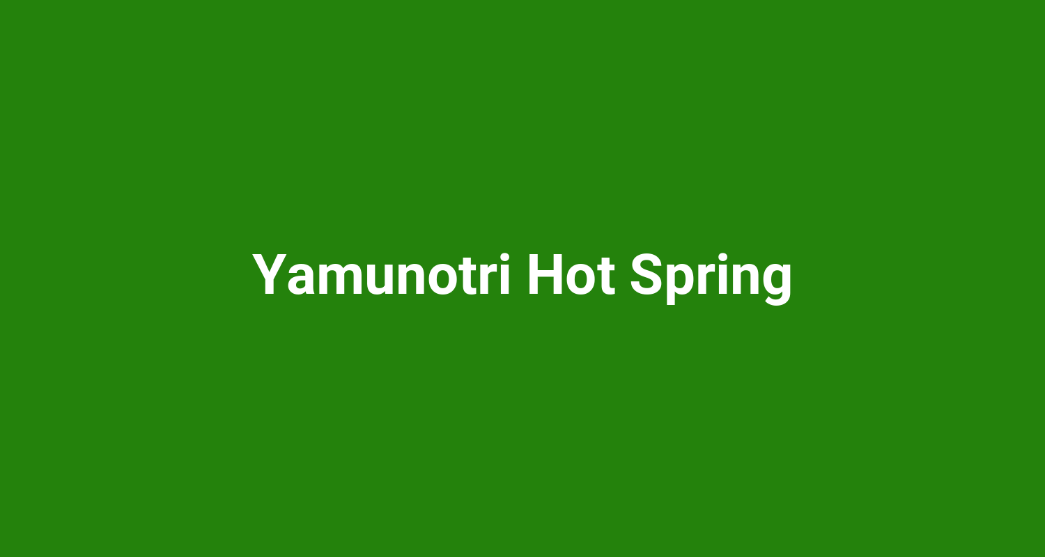 Yamunotri Hot Spring