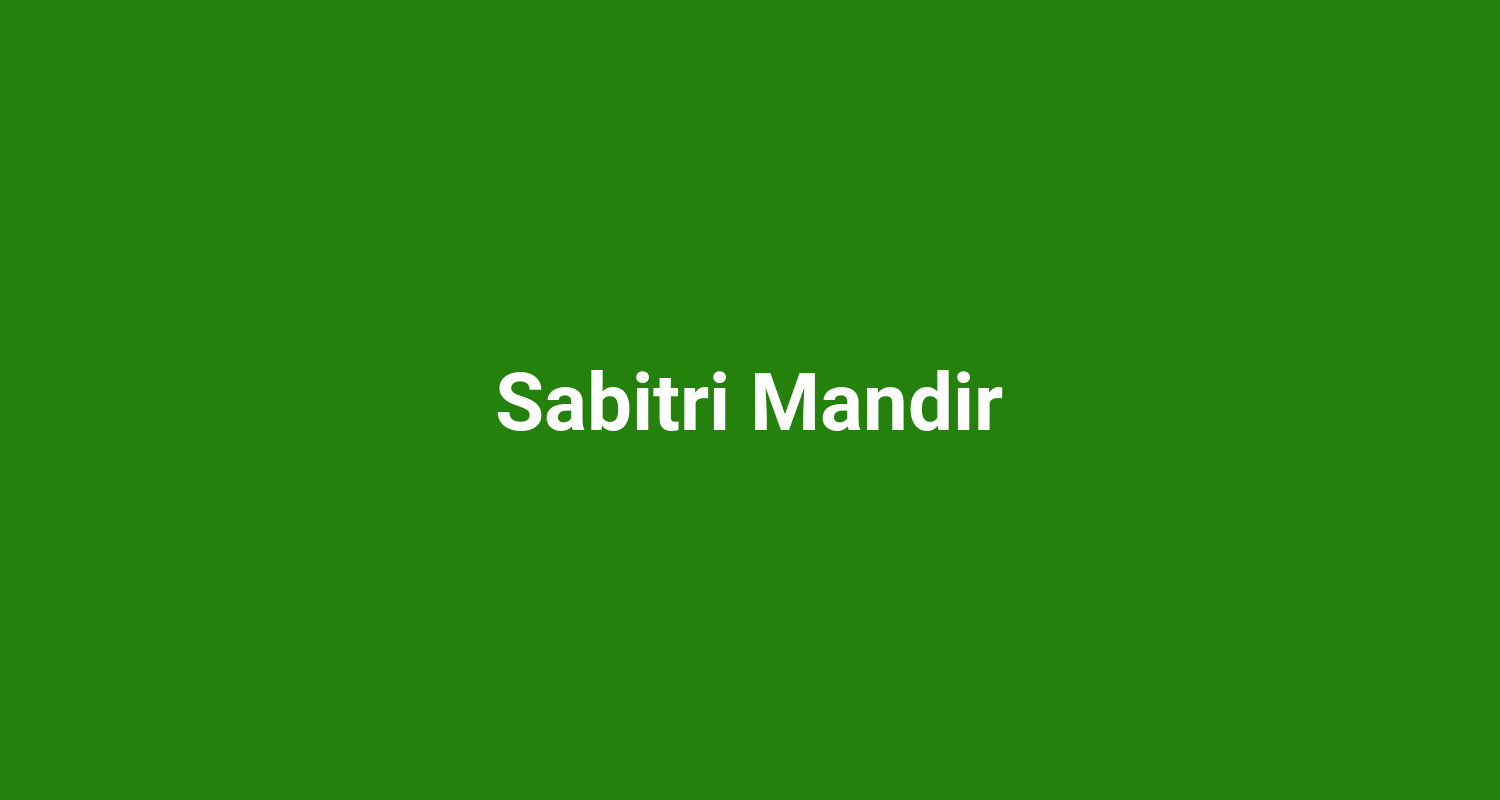 Sabitri Mandir