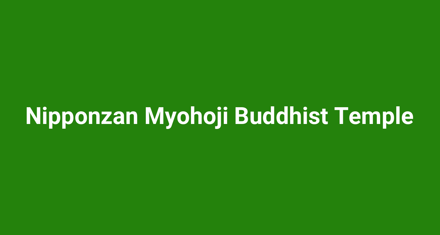 Nipponzan Myohoji Buddhist Temple