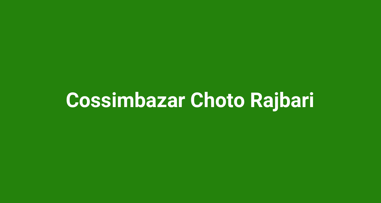 Cossimbazar Choto Rajbari