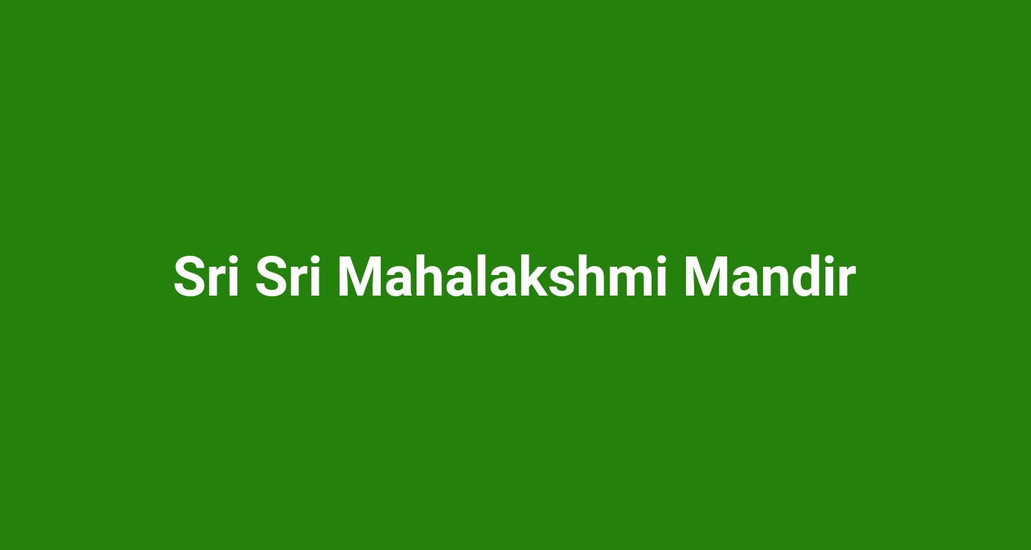Sri Sri Mahalakshmi Mandir