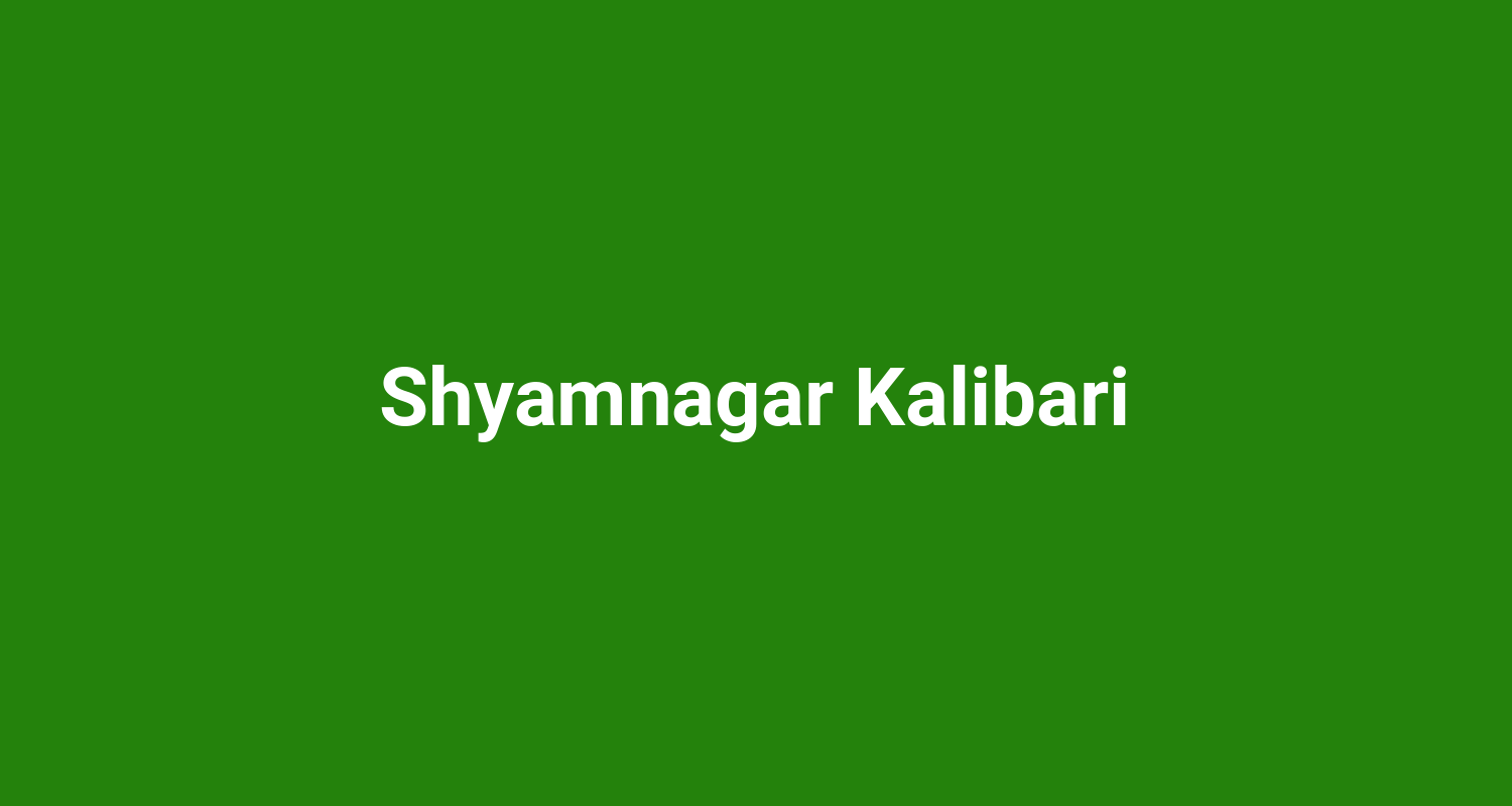 Shyamnagar Kalibari
