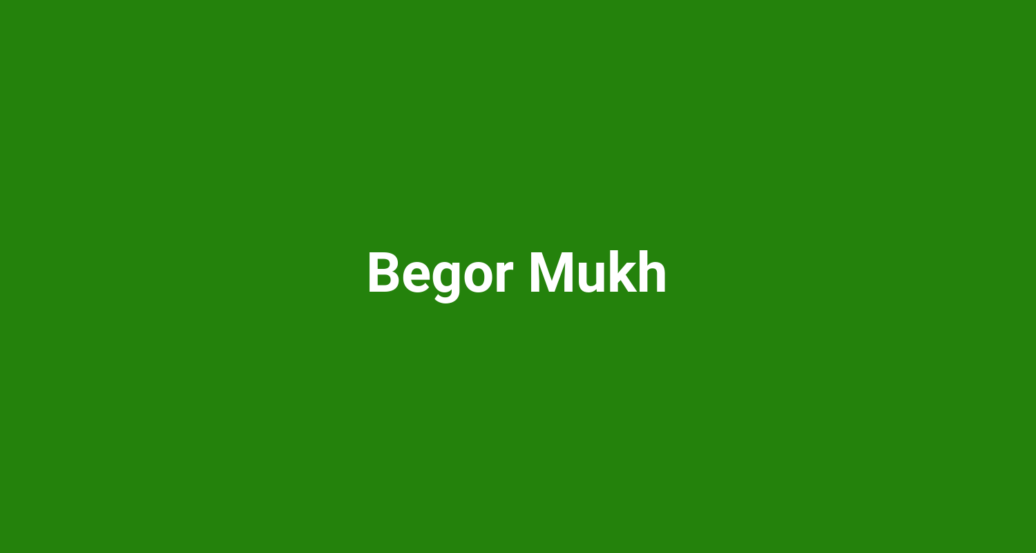 Begor Mukh
