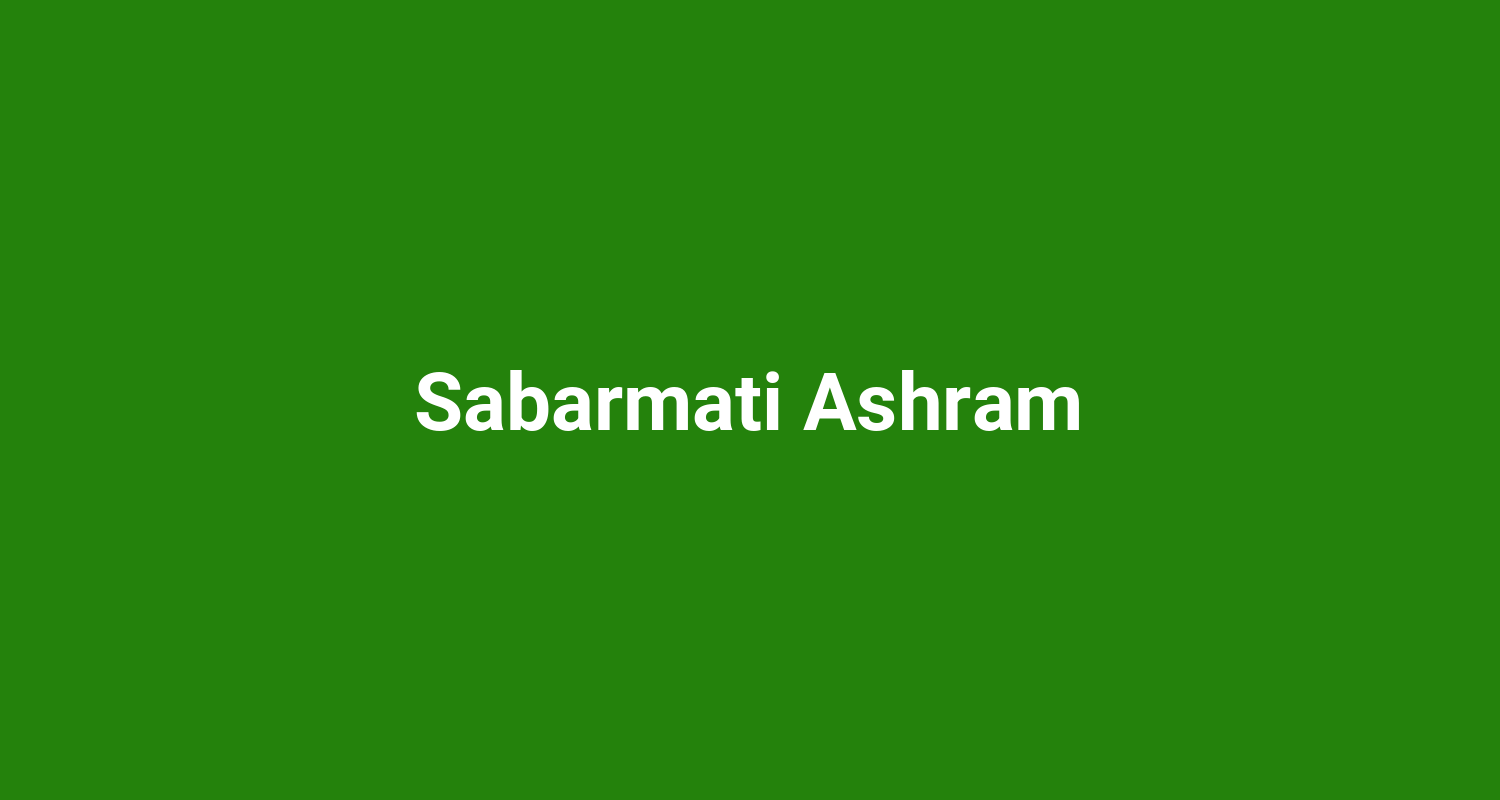 Sabarmati Ashram