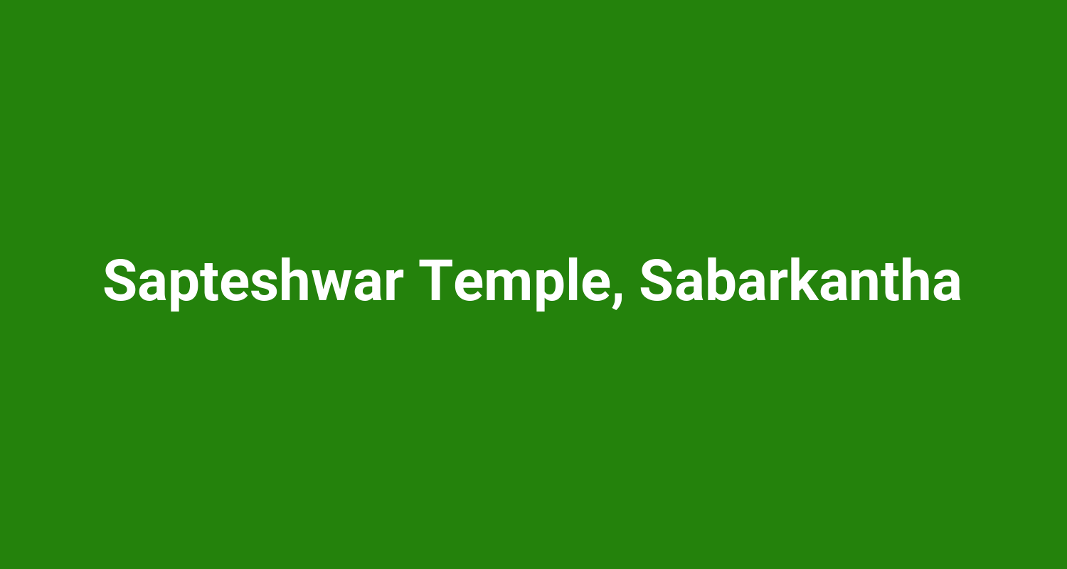 Sapteshwar Temple, Sabarkantha
