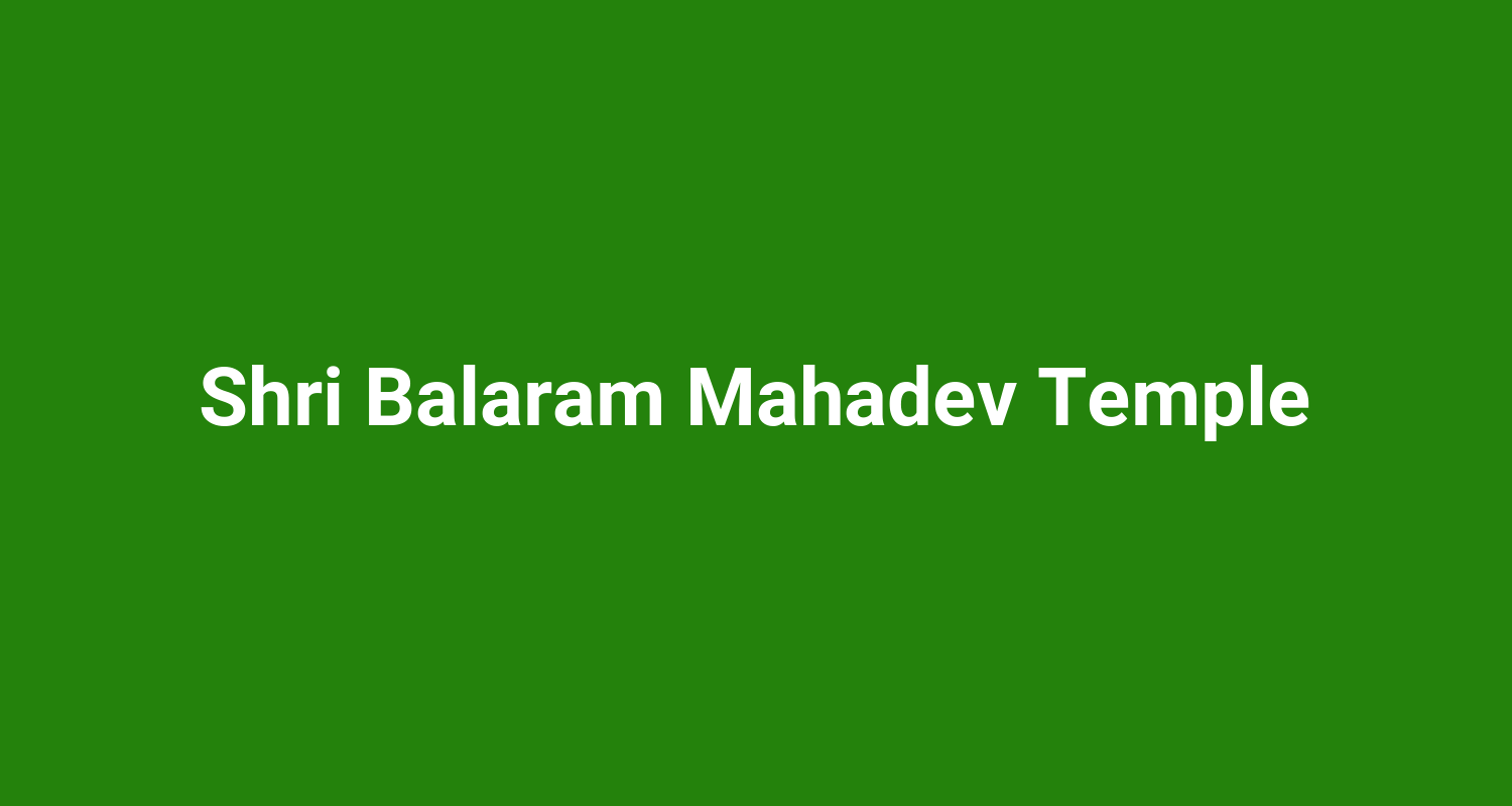 Shri Balaram Mahadev Temple