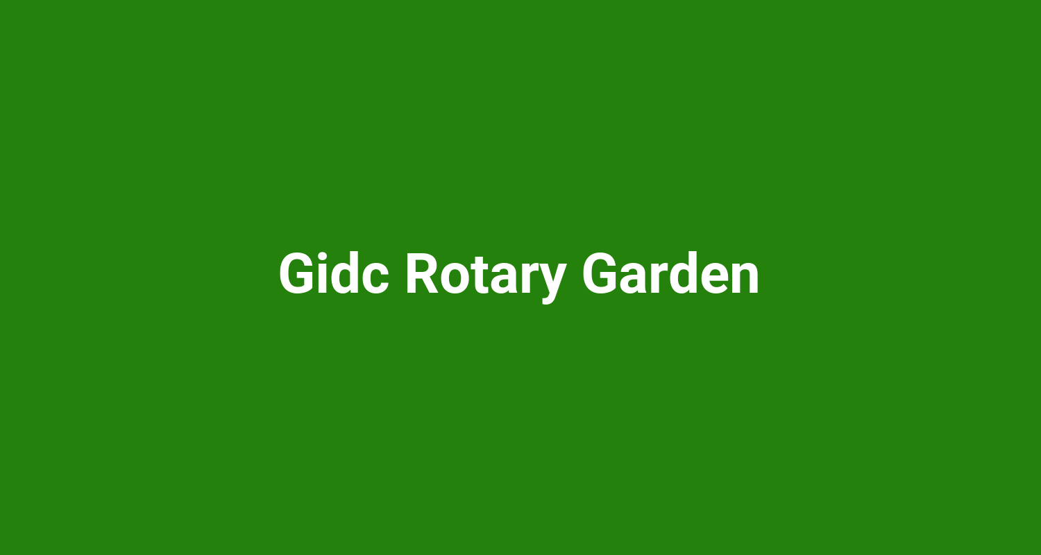 Gidc Rotary Garden