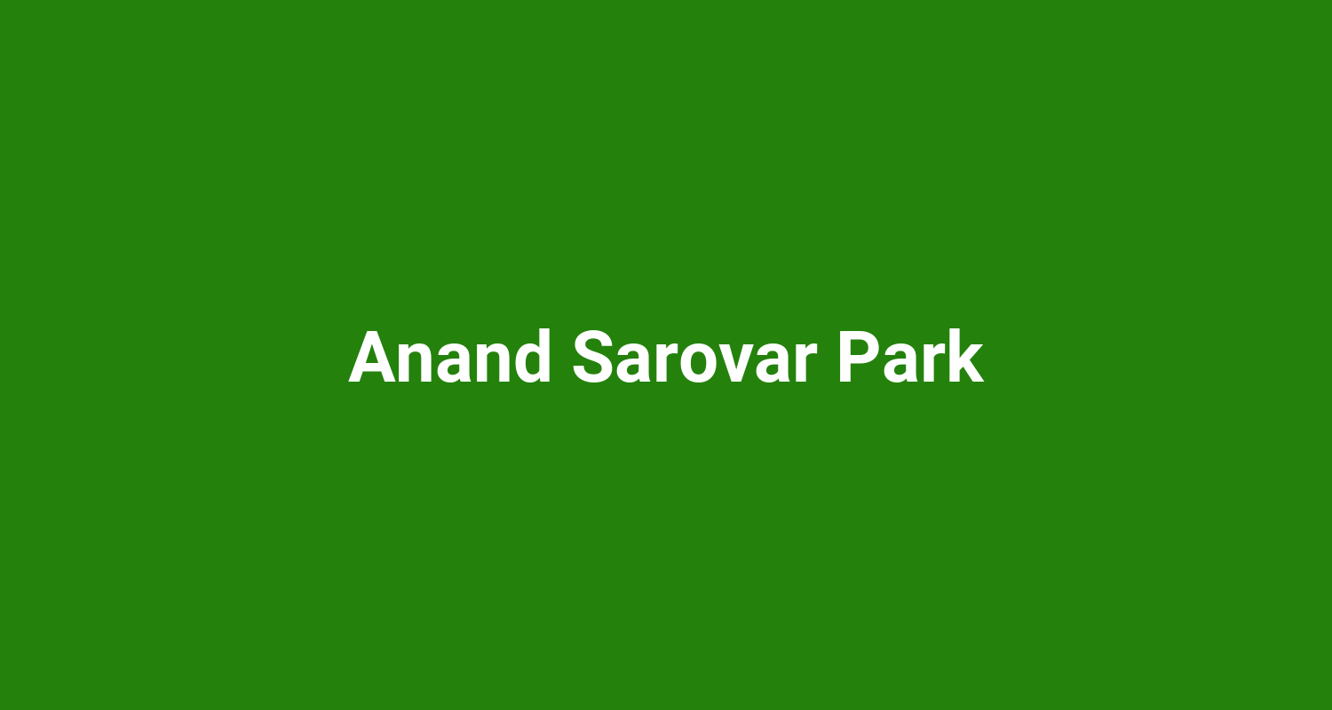 Anand Sarovar Park