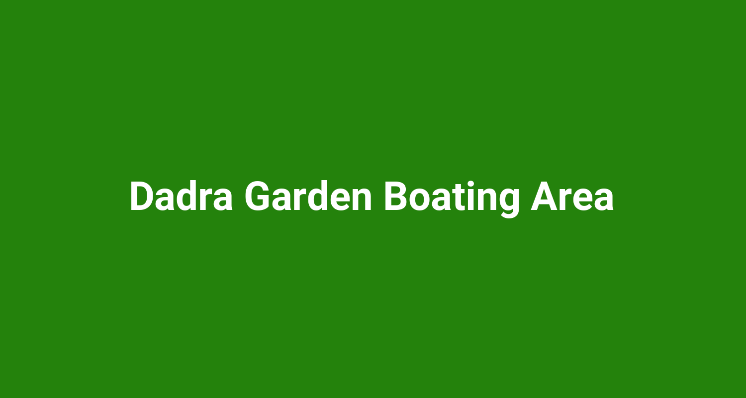 Dadra Garden Boating Area