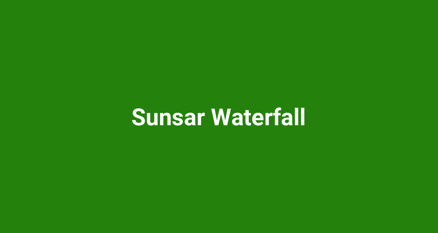 Sunsar Waterfall