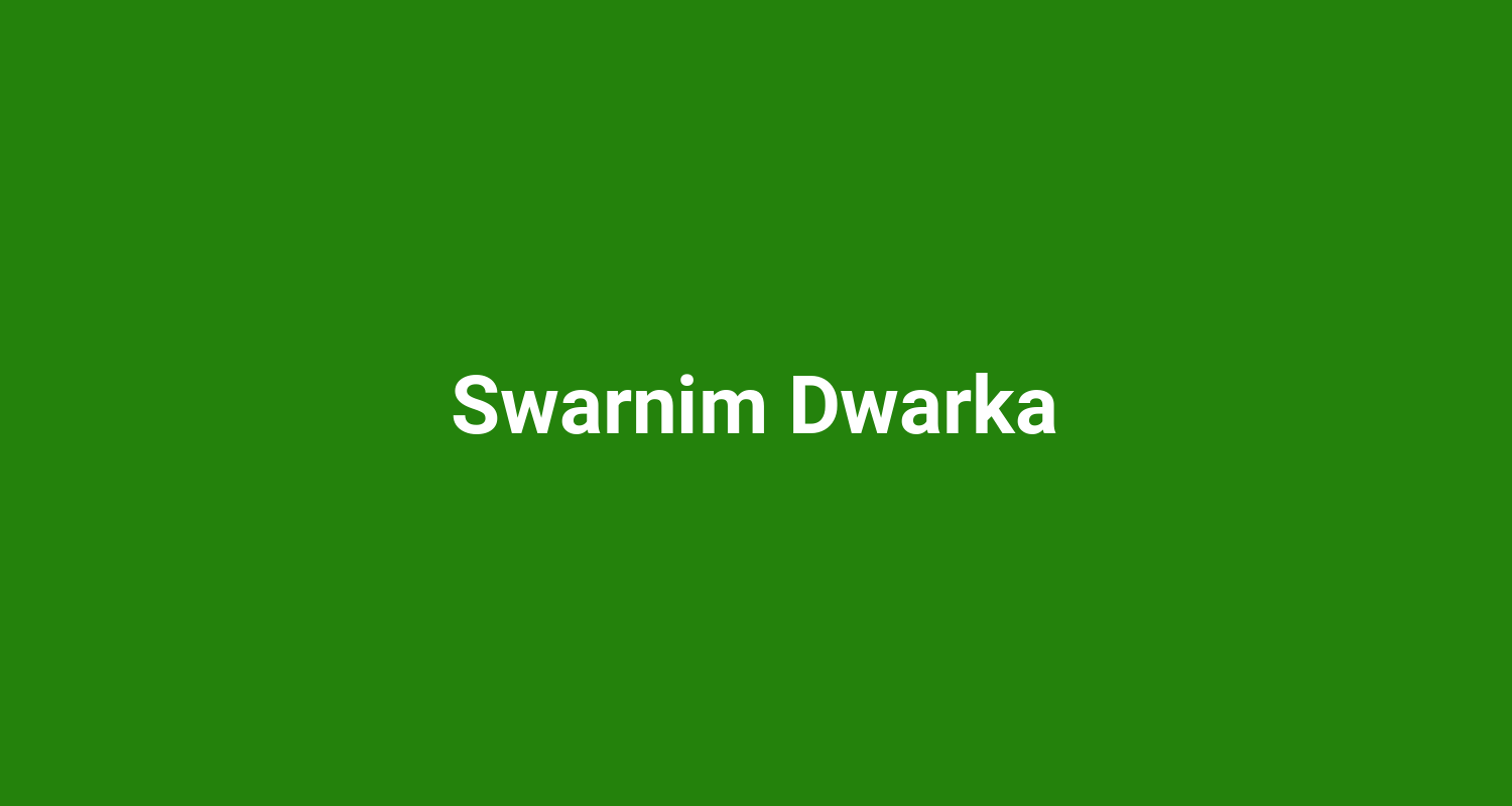 Swarnim Dwarka