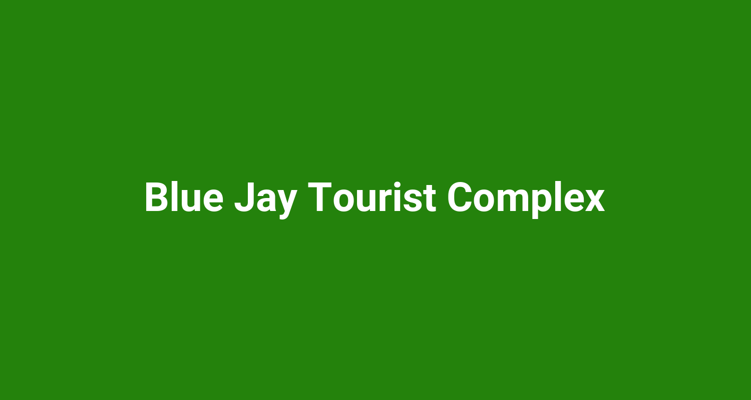 Blue Jay Tourist Complex