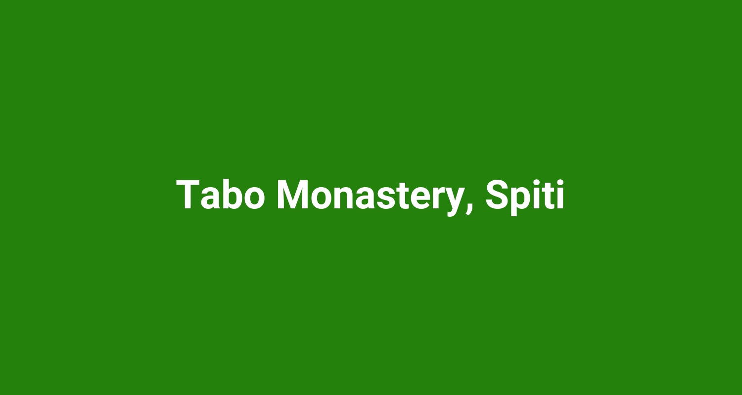 Tabo Monastery, Spiti