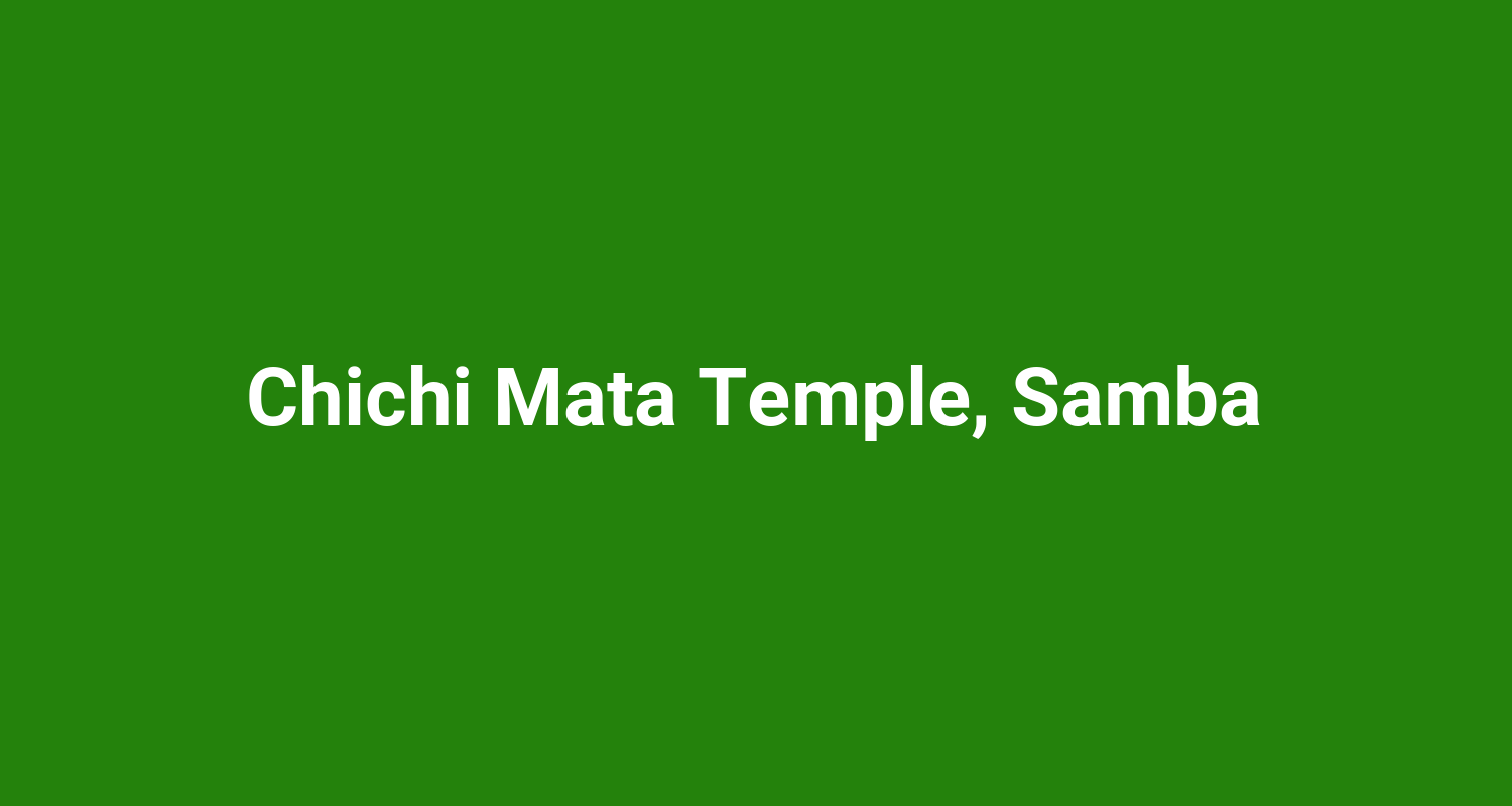 Chichi Mata Temple, Samba