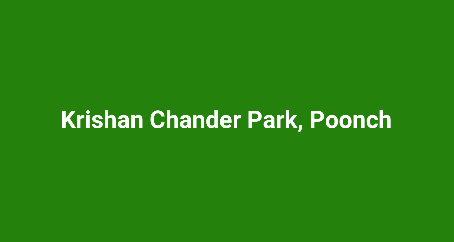 Krishan Chander Park, Poonch