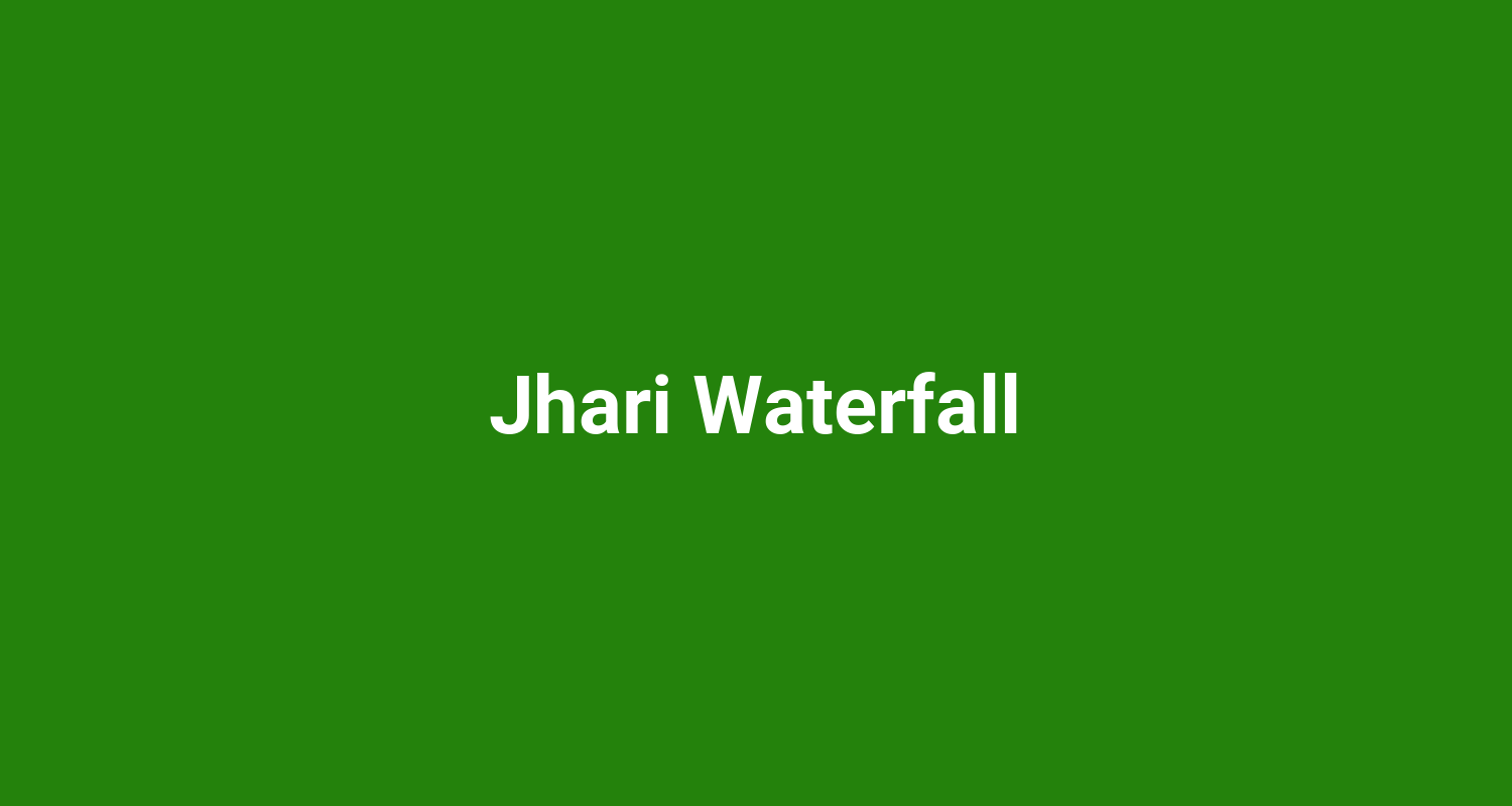 Jhari Waterfall