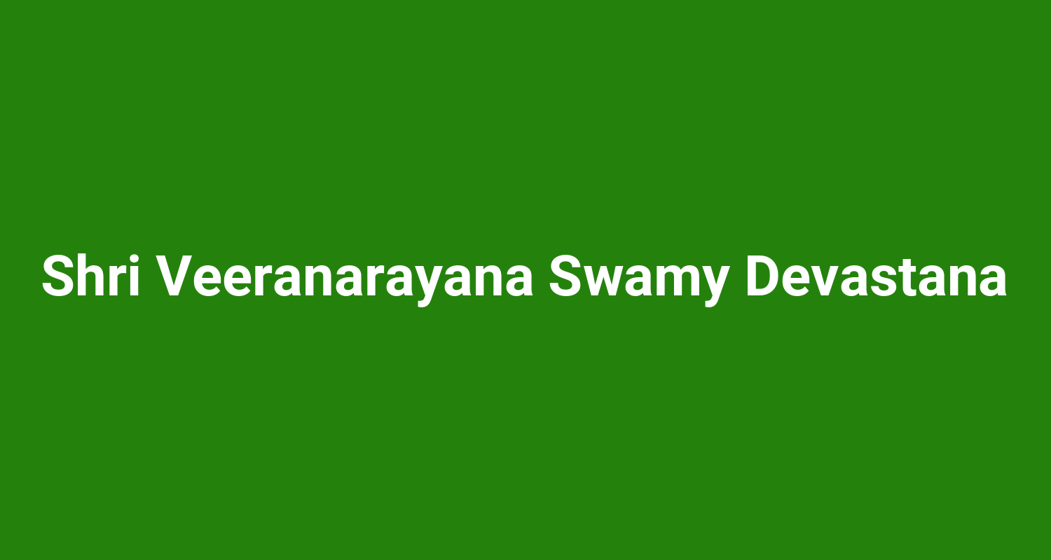 Shri Veeranarayana Swamy Devastana