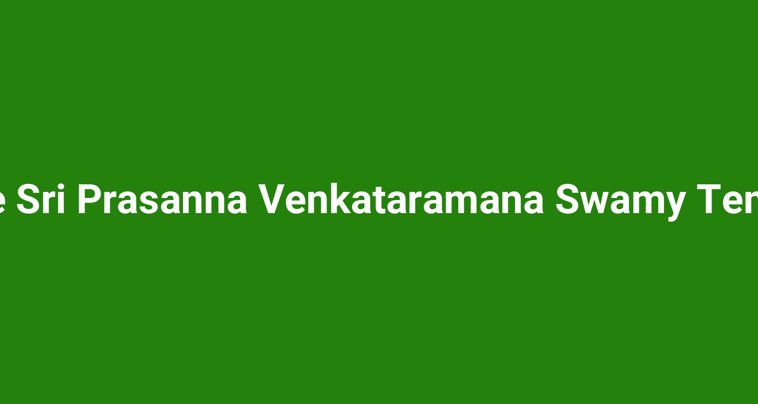 Kote Sri Prasanna Venkataramana Swamy Temple