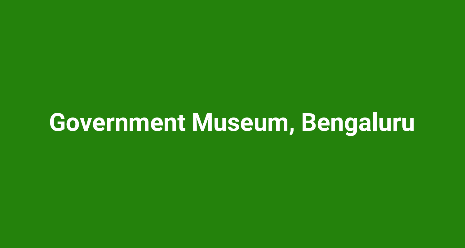 Government Museum, Bengaluru
