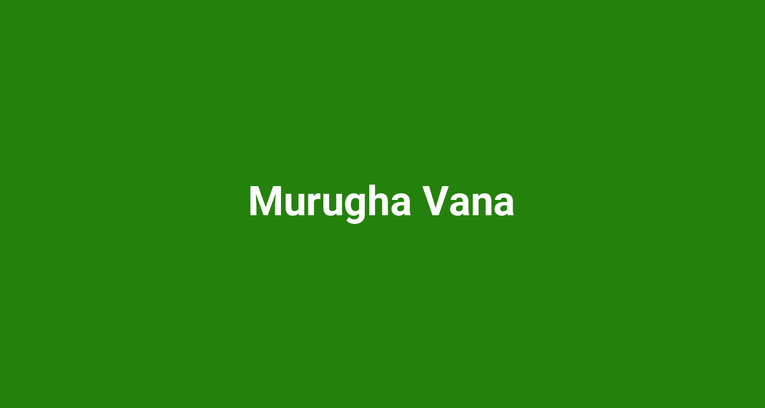Murugha Vana