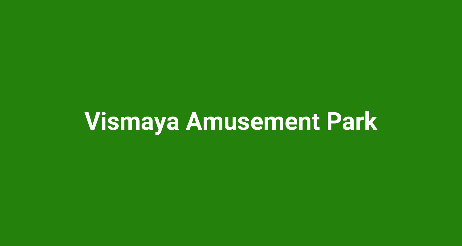 Vismaya Amusement Park