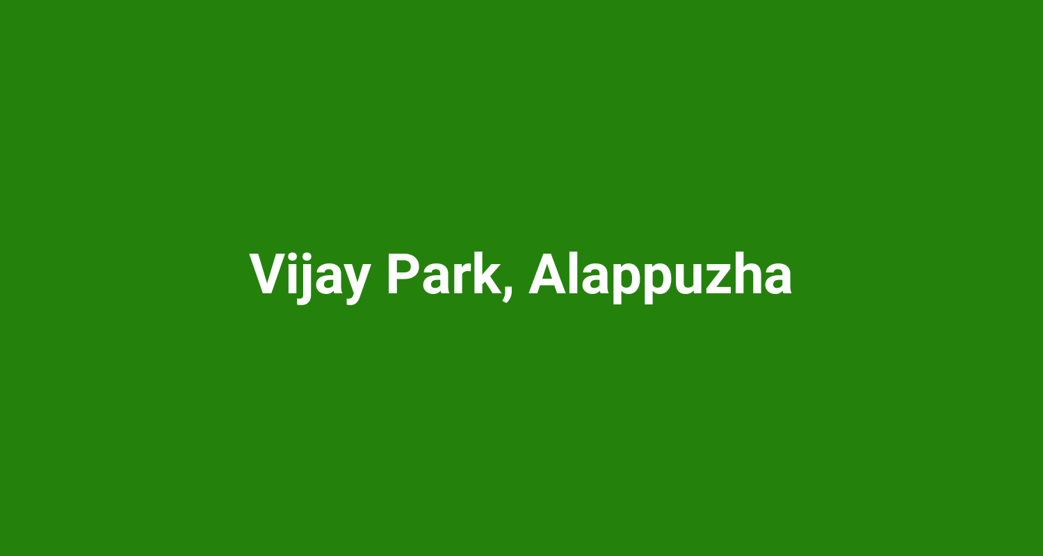 Vijay Park, Alappuzha