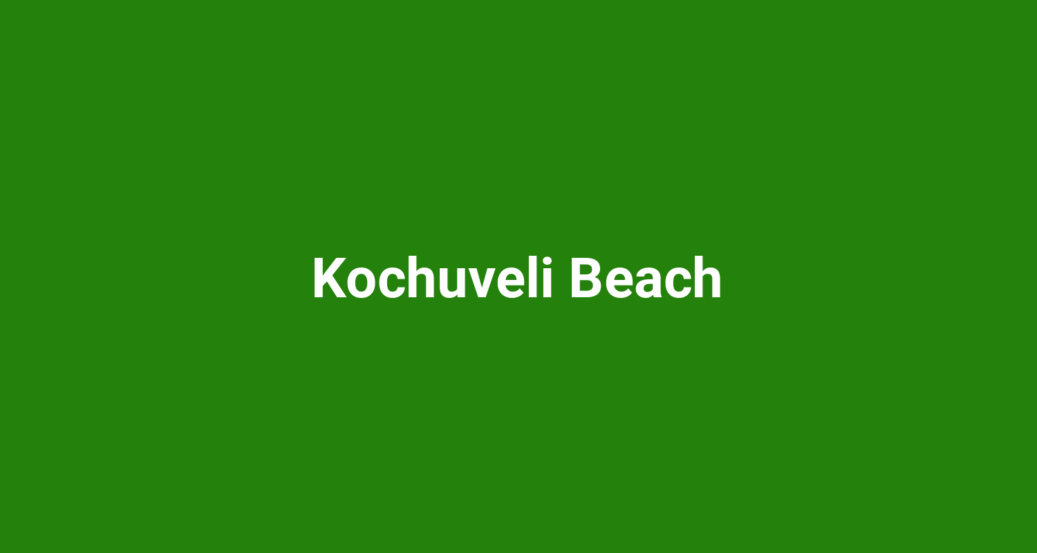 Kochuveli Beach