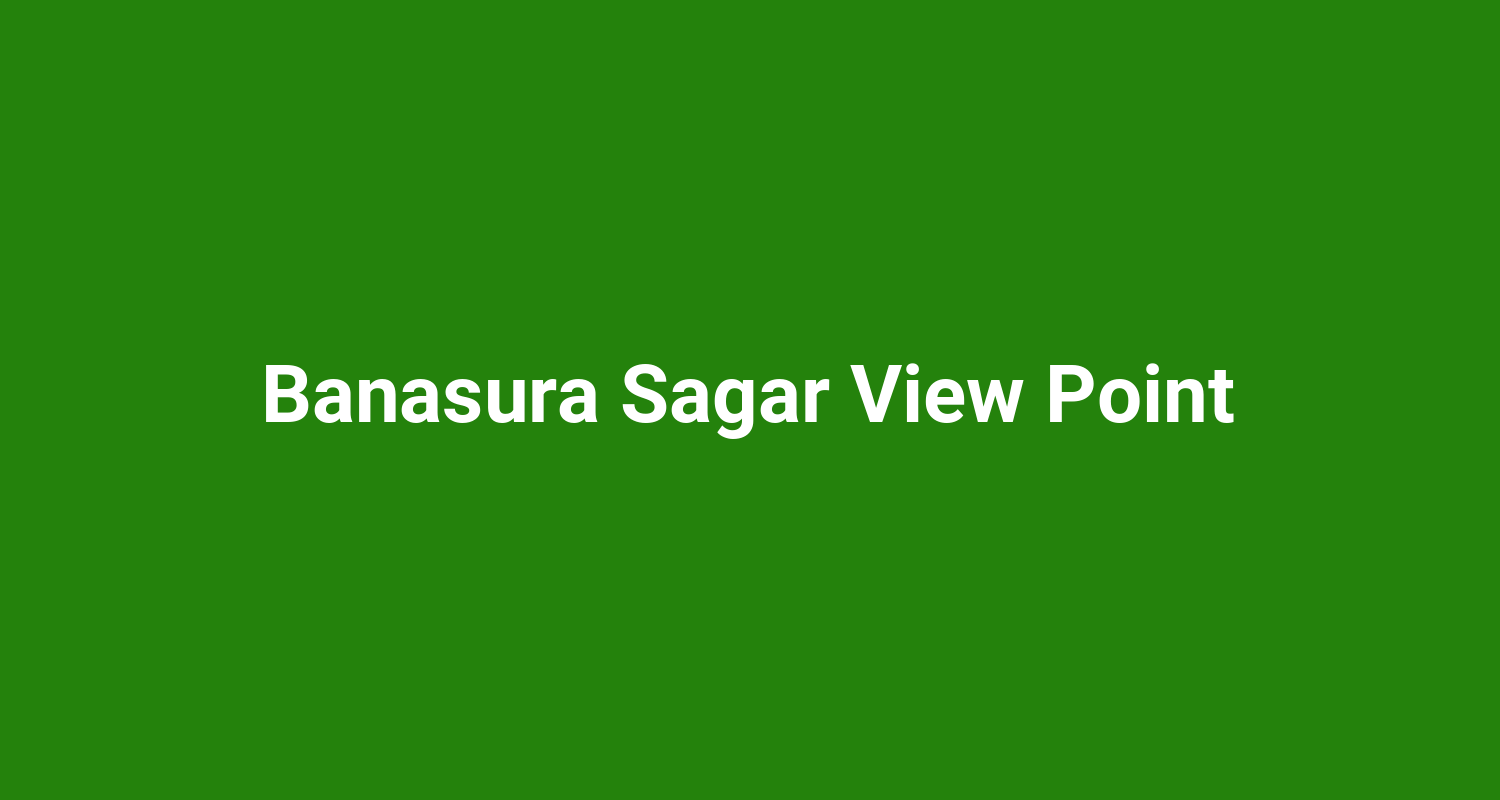 Banasura Sagar View Point