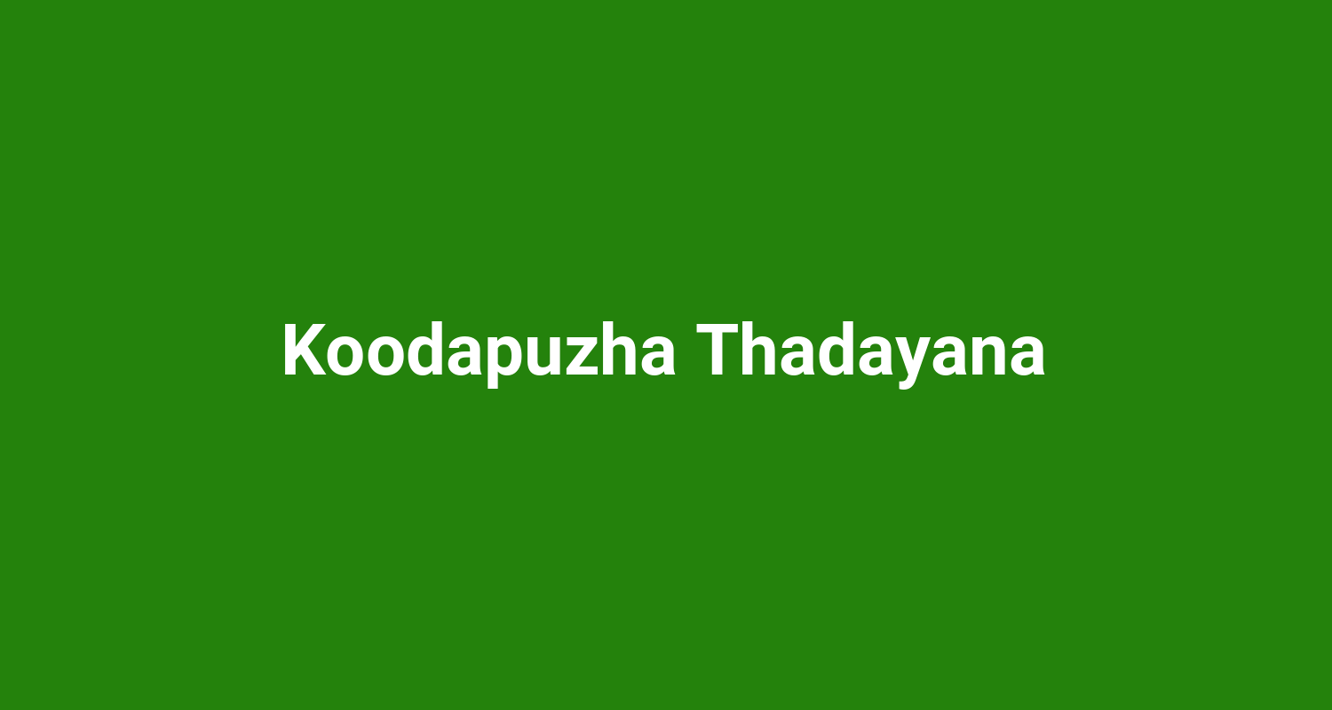Koodapuzha Thadayana