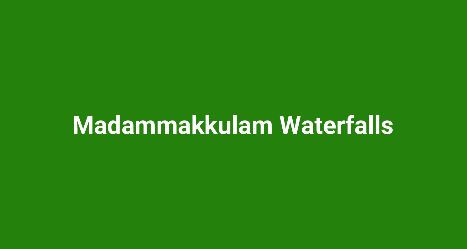 Madammakkulam Waterfalls
