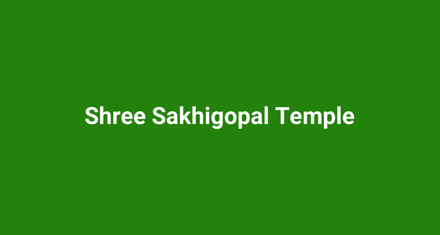 Shree Sakhigopal Temple