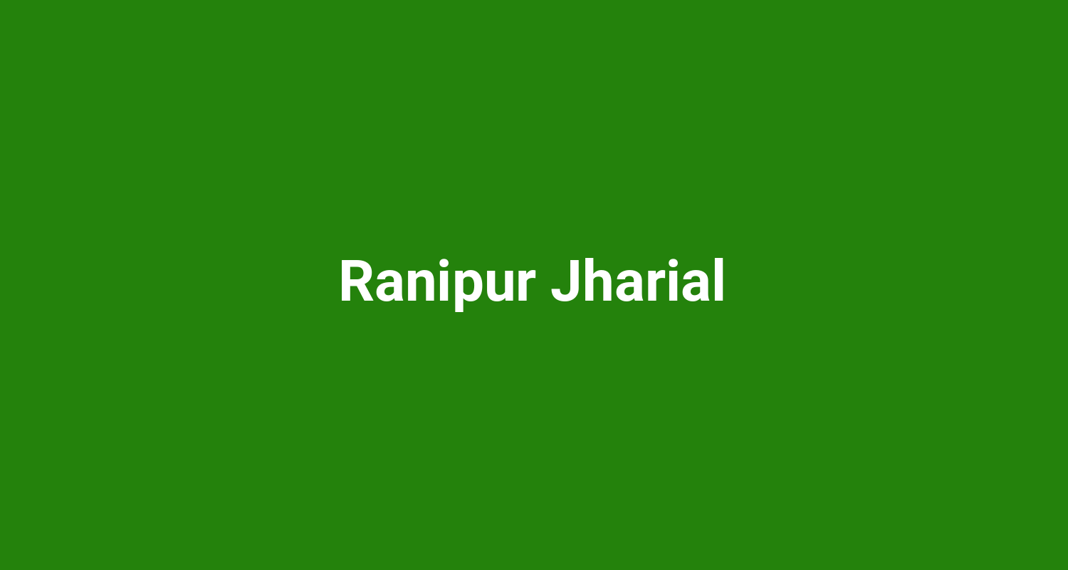 Ranipur Jharial