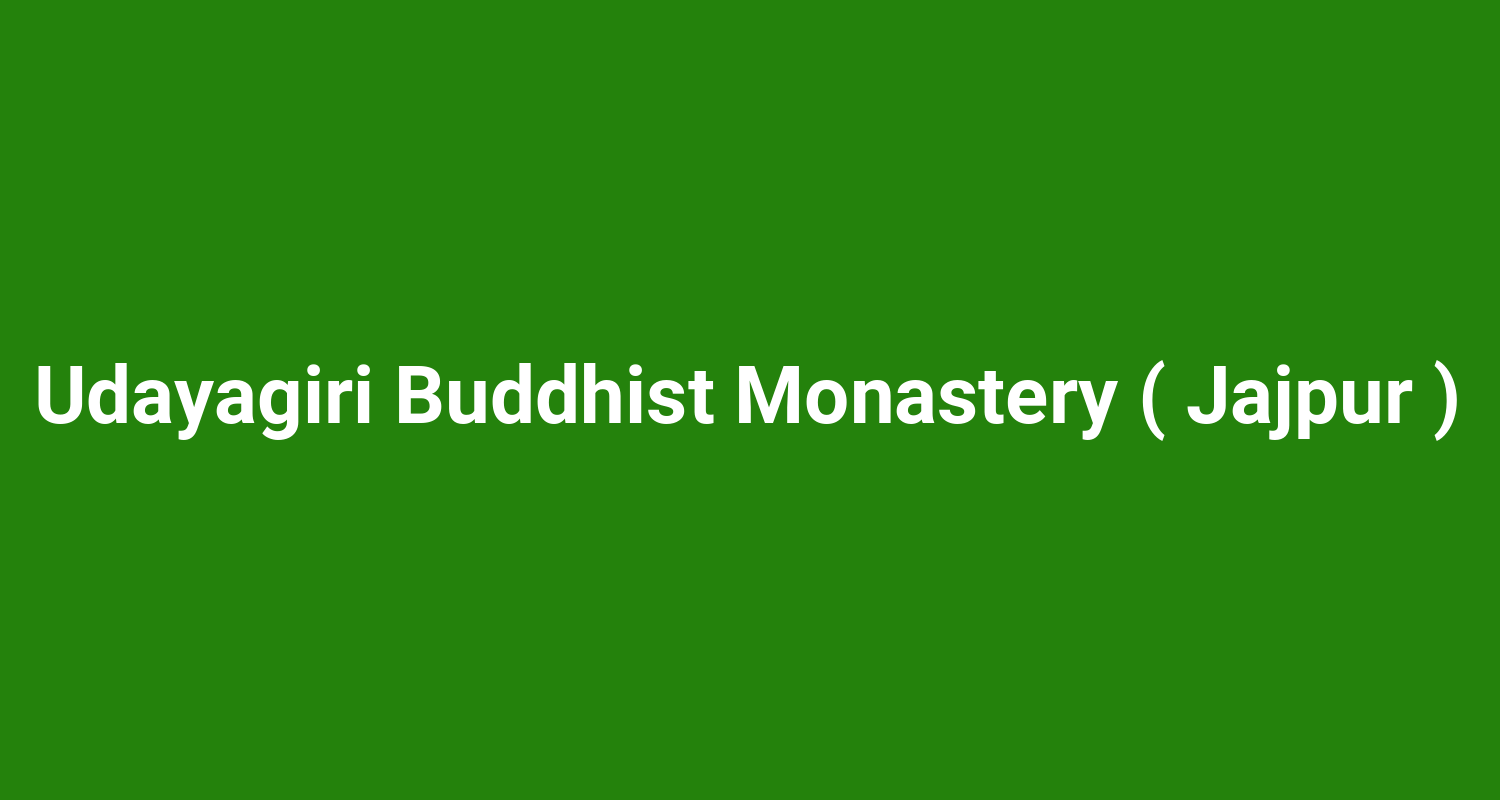Udayagiri Buddhist Monastery ( Jajpur )