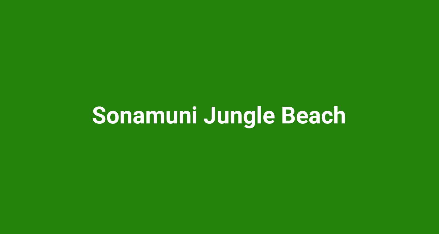 Sonamuni Jungle Beach